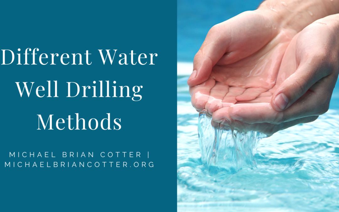 Different Water Well Drilling Methods