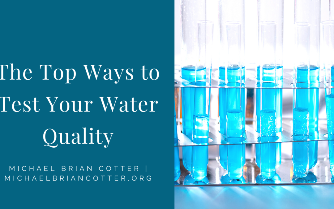 Michael Brian Cotter Test Water Quality