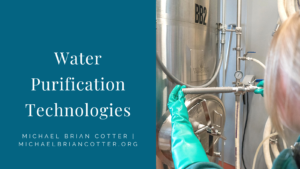 Michael Brian Cotter Water Purification Technologies