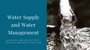 Michael Brian Cotter Water Supply And Water Management