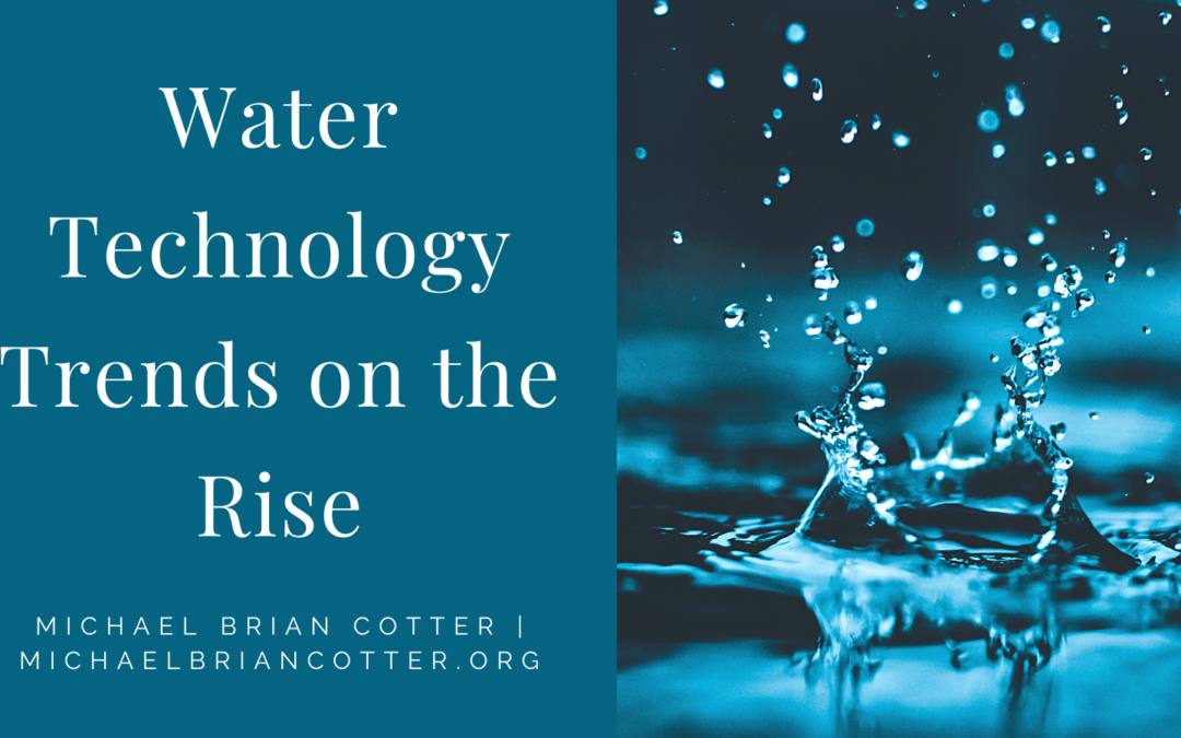 Water Technology Trends on the Rise